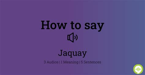 How to pronounce Jacquay .